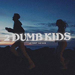 2 Dumb Kids Cover