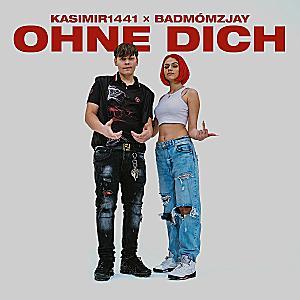 Kasimir1441 & Badmómzjay - Ohne Dich