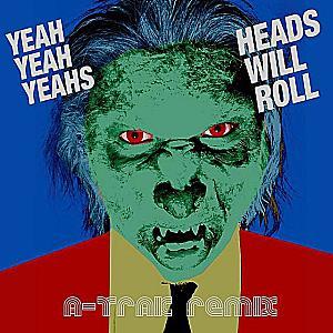 Yeah Yeah Yeahs - Heads Will Roll (A-Trak Remix)