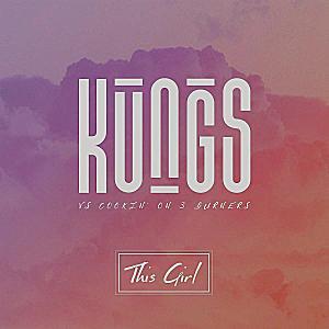 Kungs feat. Cookin' On 3 Burners - This Girl