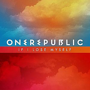 OneRepublic - If I Lose Myself
