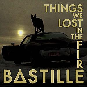 Bastille - Things We Lost In The Fire