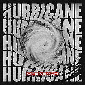 Ofenbach & Ella Henderson - Hurricane